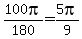 100pi%2F180=5pi%2F9