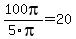 100pi%2F5pi+=+20