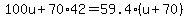 100u%2B70%2A42=59.4%28u%2B70%29