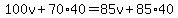 100v%2B70%2A40=85v%2B85%2A40