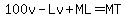 100v-Lv%2BML=MT