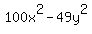100x%5E2-49y%5E2