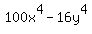 100x%5E4-16y%5E4