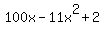 100x+-+11x%5E2+%2B+2