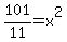 101%2F11=x%5E2