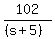 102%2F%28%28s%2B5%29%29