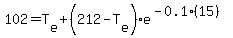 102=T%5Be%5D%2B%28212-T%5Be%5D%29e%5E%28-0.1%2815%29%29
