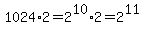 1024%2A2=2%5E10%2A2=2%5E11