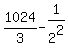 1024%2F3+-+1%2F2%5E2