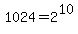 1024=2%5E10