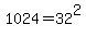 1024+=+32%5E2