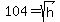 104=sqrt%28h%29