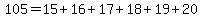 105=15%2B16%2B17%2B18%2B19%2B20