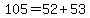 105=52%2B53