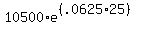 10500%2Ae%5E%28%28.0625%2A25%29%29