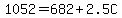 1052+=+682+%2B+2.5C