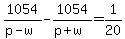 1054%2F%28p-w%29+-+1054%2F%28p%2Bw%29+=+1%2F20