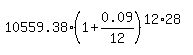 10559.38%2A%281%2B0.09%2F12%29%5E%2812%2A28%29