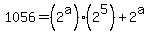 1056+=+%282%5Ea%29%2A%282%5E5%29+%2B+2%5Ea