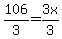 106%2F3=3x%2F3