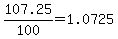 107.25%2F100=1.0725