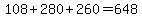 108%2B280%2B260=648