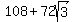 108%2B72sqrt%283%29