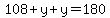108%2By%2By=180
