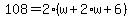 108=2%2A%28w%2B2%2Aw%2B6%29