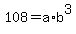 108=a%2A+b%5E3