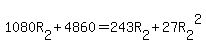1080R%5B2%5D%2B4860=243R%5B2%5D%2B27R%5B2%5D%5E2