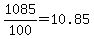 1085%2F100=10.85
