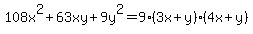 108x%5E2%2B63xy%2B9y%5E2=9%283x%2By%29%284x%2By%29