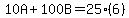 10A%2B100B=25%286%29