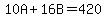 10A%2B16B=420