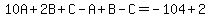 10A%2B2B%2BC-A%2BB-C=-104%2B2