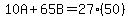10A%2B65B=27%2850%29