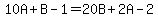 10A%2BB-1=20B%2B2A-2