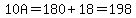 10A=180%2B18=198