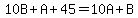 10B+%2B+A+%2B+45+=+10A+%2B+B