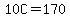 10C=170