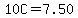 10C=7.50