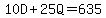 10D%2B25Q=635