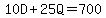 10D%2B25Q=700