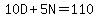 10D%2B5N=110