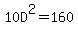 10D%5E2=160