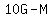 10G-M