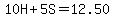 10H%2B5S=12.50