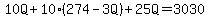 10Q%2B10%28274-3Q%29%2B25Q=3030