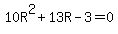 10R%5E2%2B13R-3=0